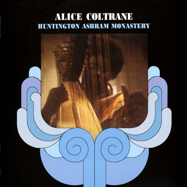 Alice Coltrane - Huntington Ashram MonasteryAlice-Coltrane-Huntington-Ashram-Monastery.jpg
