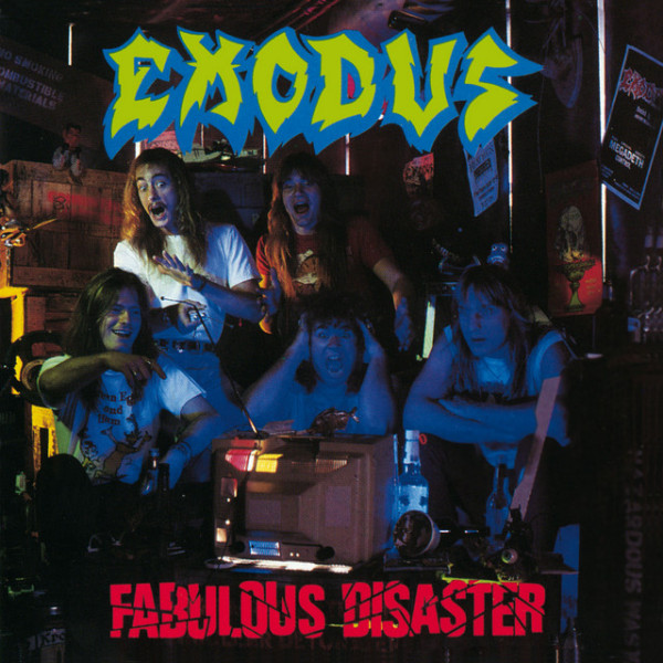 Exodus - Fabulous DisasterExodus-Fabulous-Disaster.jpg