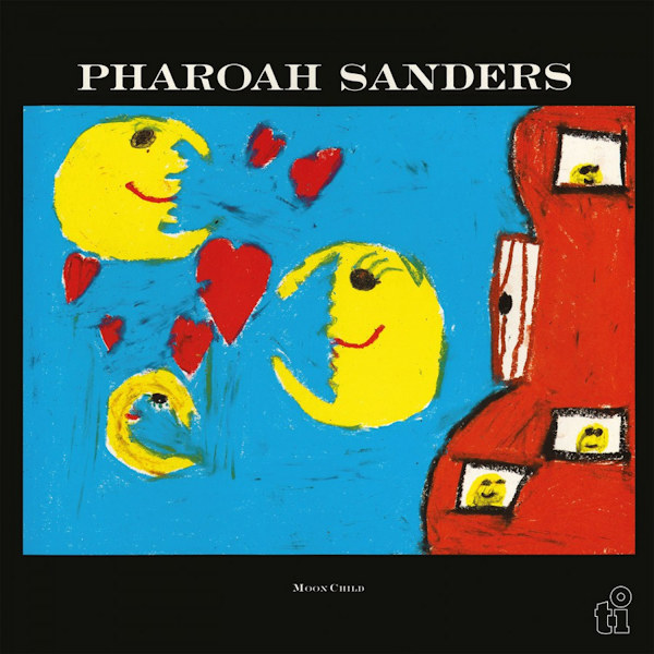 Pharoah Sanders - Moon Child (MOV)Pharoah-Sanders-Moon-Child-MOV.jpg