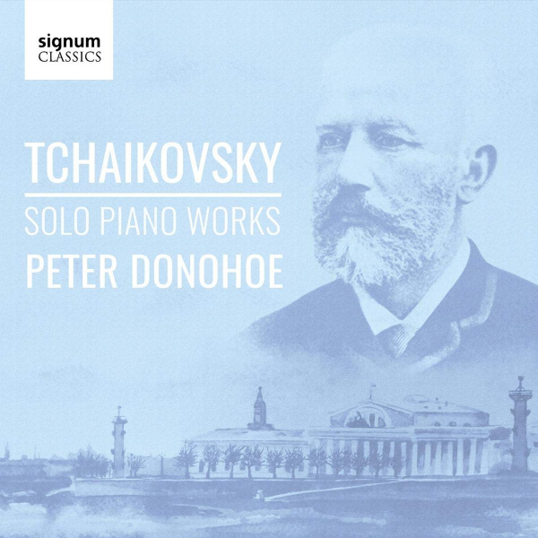 Peter Donohoe - Tchaikovsky: Solo Piano WorksPeter-Donohoe-Tchaikovsky-Solo-Piano-Works.jpg