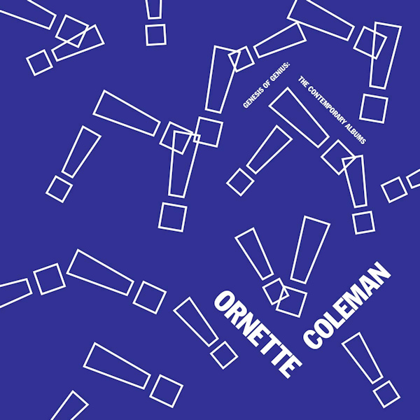 Ornette Coleman - Genesis Of Genius: The Contemporary AlbumsOrnette-Coleman-Genesis-Of-Genius-The-Contemporary-Albums.jpg