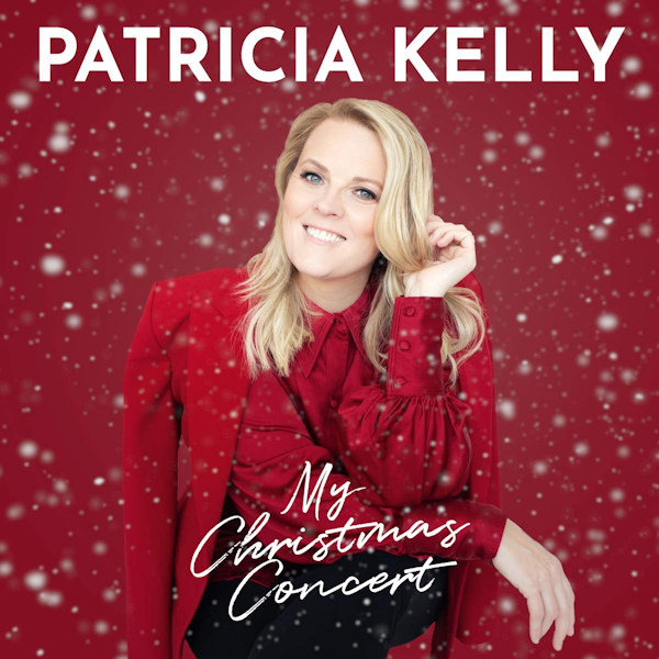 Patricia Kelly - My Christmas ConcertPatricia-Kelly-My-Christmas-Concert.jpg