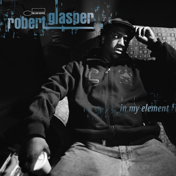 Robert Glasper - In My ElementRobert-Glasper-In-My-Element.jpg