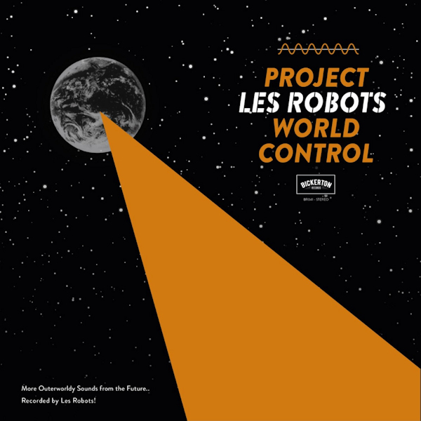 Les Robots - Project World ControlLes-Robots-Project-World-Control.jpg