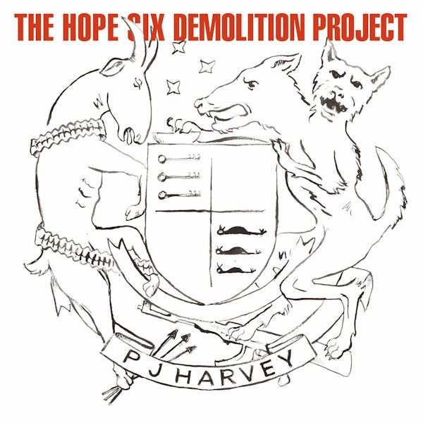 PJ Harvey - The Hope Six Demolition ProjectPJ-Harvey-The-Hope-Six-Demolition-Project.jpg