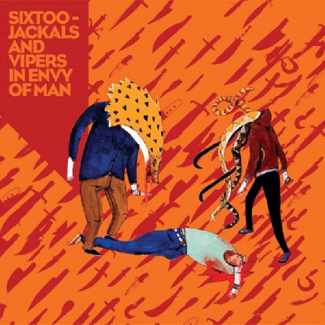 5021392478128-SIXTOO-JACKALS-amp-VIPERS-IN-ENVY5021392478128-SIXTOO-JACKALS-amp-VIPERS-IN-ENVY.jpg