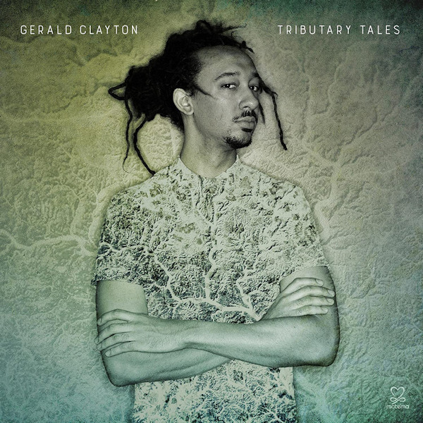 Gerald Clayton - Tributary TalesGerald-Clayton-Tributary-Tales.jpg