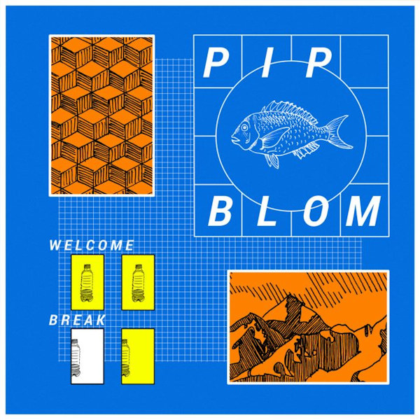 Pip Blom - Welcome BreakPip-Blom-Welcome-Break.jpg