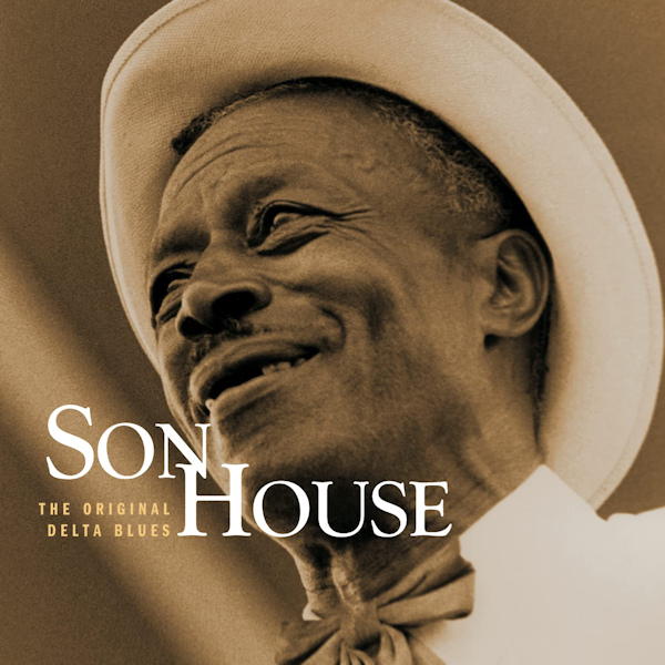 Son House - The Original Delta BluesSon-House-The-Original-Delta-Blues.jpg