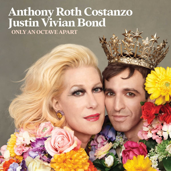 Anthony Roth Costanzo / Justin Vivian Bond - Only An Octave ApartAnthony-Roth-Costanzo-Justin-Vivian-Bond-Only-An-Octave-Apart.jpg