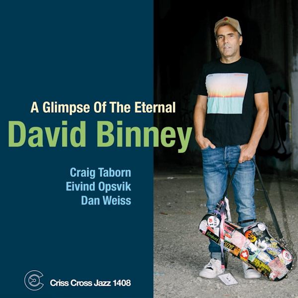 David Binney - A Glimpse Of The EternalDavid-Binney-A-Glimpse-Of-The-Eternal.jpg