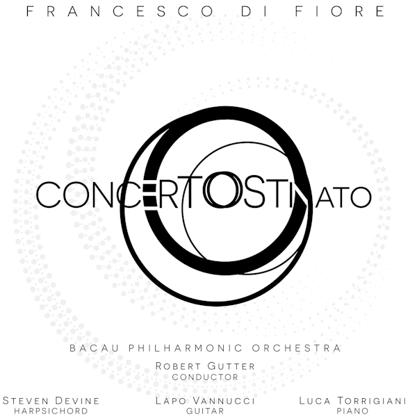 Francesco Di Fiore - Concerto OstinatoFrancesco-Di-Fiore-Concerto-Ostinato.jpg