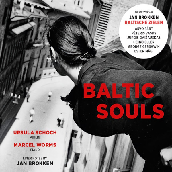 Marcel Worms / Ursula Schoch - Baltic SoulsMarcel-Worms-Ursula-Schoch-Baltic-Souls.jpg