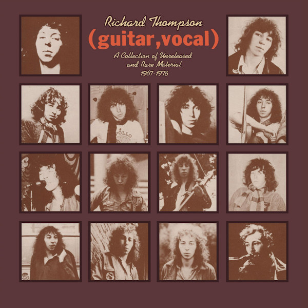 Richard Thompson - A Collection Of Unreleased And Rare Material 1967-1976Richard-Thompson-A-Collection-Of-Unreleased-And-Rare-Material-1967-1976.jpg