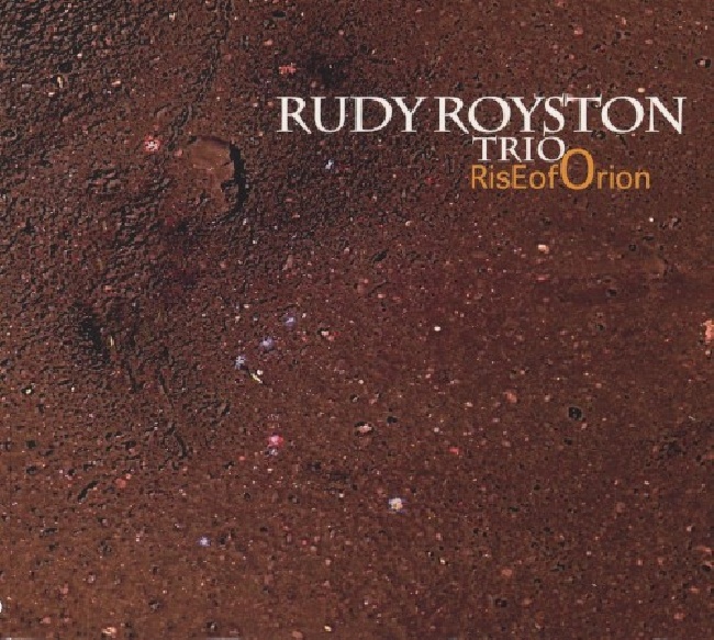 186980000527-Royston-Rudy-Trio-Rise-of-Orion186980000527-Royston-Rudy-Trio-Rise-of-Orion.jpg