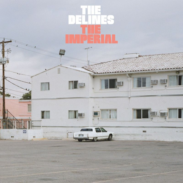 The Delines - The ImperialThe-Delines-The-Imperial.jpg