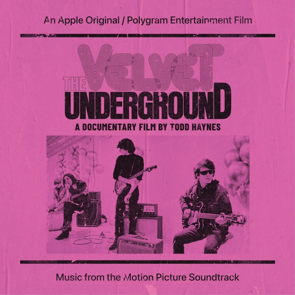 OST - The Velvet Underground: A Documentary Film By Todd HaynesOST-The-Velvet-Underground-A-Documentary-Film-By-Todd-Haynes.jpg