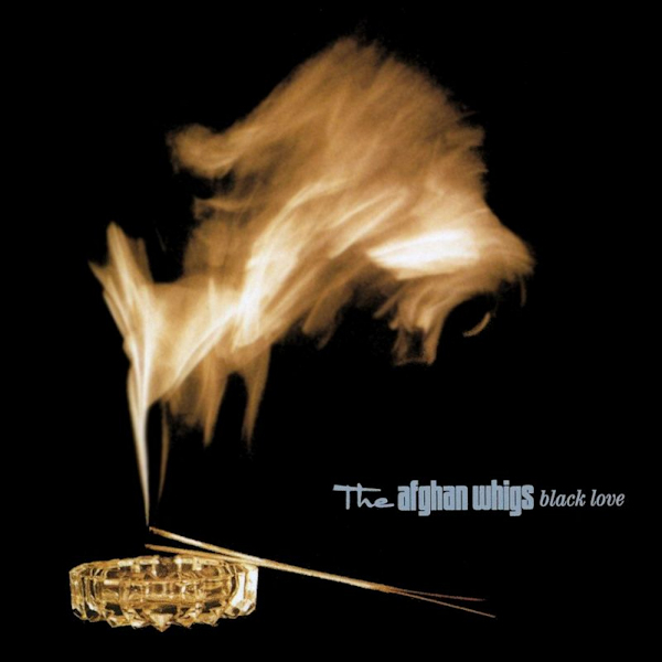 The Afghan Whigs - Black LoveThe-Afghan-Whigs-Black-Love.jpg