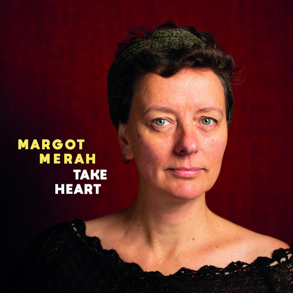 Margot Merah - Take HeartMargot-Merah-Take-Heart.jpg