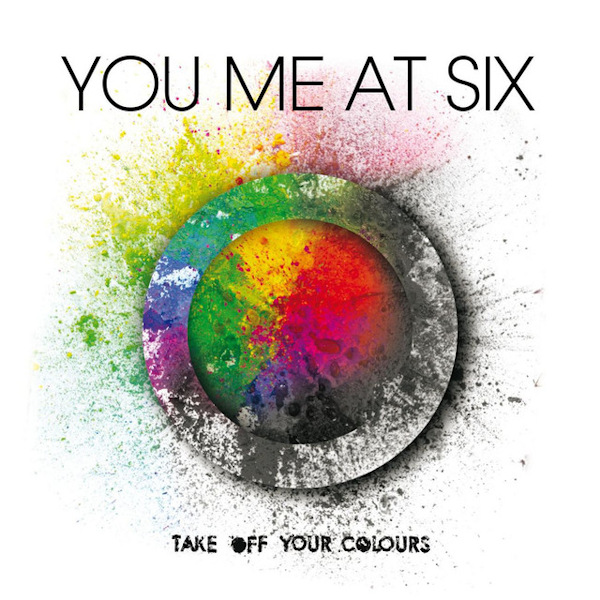 You Me At Six - Take Off Your Colours -2cd-You-Me-At-Six-Take-Off-Your-Colours-2cd-.jpg