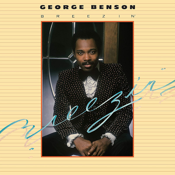 George Benson - Breezin'George-Benson-Breezin.jpg