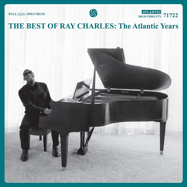 Ray Charles - The Best Of Ray Charles: The Atlantic YearsRay-Charles-The-Best-Of-Ray-Charles-The-Atlantic-Years.jpg