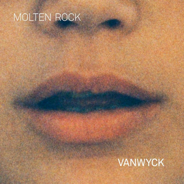 VanWyck - Molten RockVanWyck-Molten-Rock.jpg