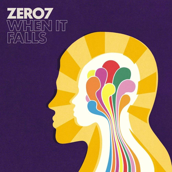Zero 7 - When It FallsZero-7-When-It-Falls.jpg