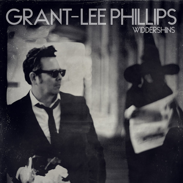 Grant-Lee Phillips - WiddershinsGrant-Lee-Phillips-Widdershins.jpg