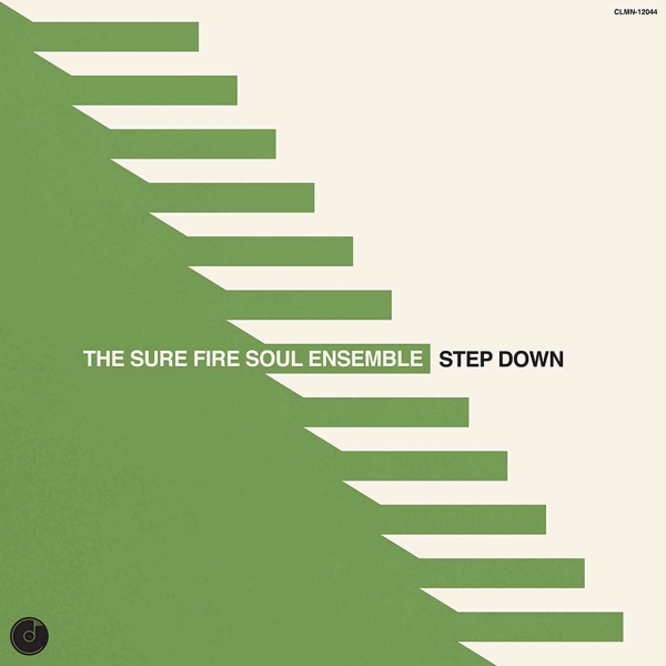 The Sure Fire Soul Ensemble - Step DownThe-Sure-Fire-Soul-Ensemble-Step-Down.jpg