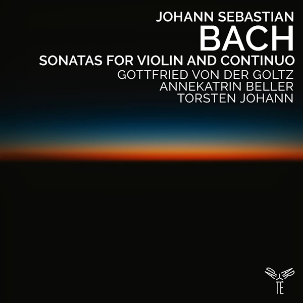 Gottfried Von Der Goltz / Annekatrin Beller / Torsten Johann - Bach: Sonatas For Violin And ContinuoGottfried-Von-Der-Goltz-Annekatrin-Beller-Torsten-Johann-Bach-Sonatas-For-Violin-And-Continuo.jpg