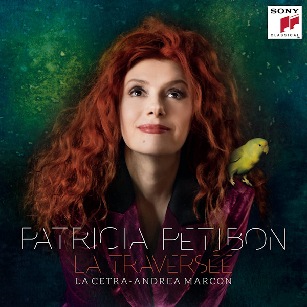 Patricia Petibon - La TraverseePatricia-Petibon-La-Traversee.jpg