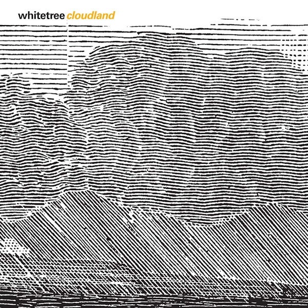 Whitetree - CloudlandWhitetree-Cloudland.jpg