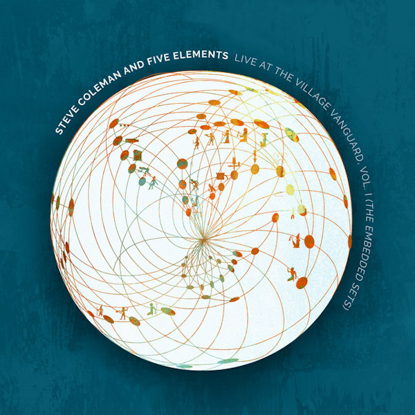 Steve Coleman And Five Elements - Live At The Village Vanguard Volume ISteve-Coleman-And-Five-Elements-Live-At-The-Village-Vanguard-Volume-I.jpg
