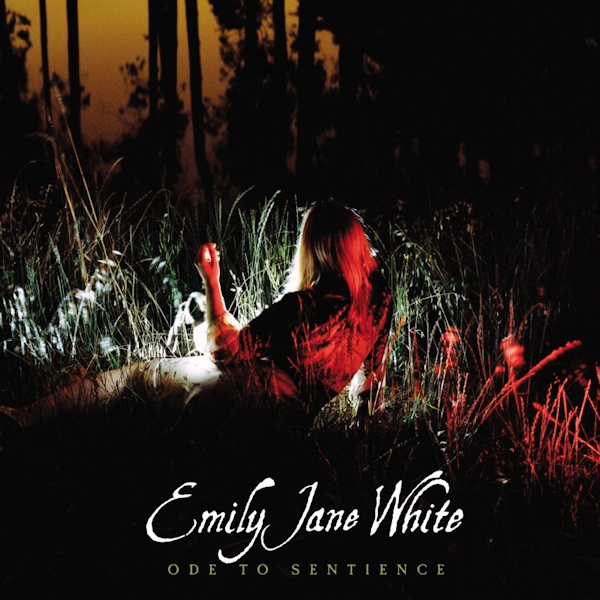 Emily Jane White - Ode To SentienceEmily-Jane-White-Ode-To-Sentience.jpg