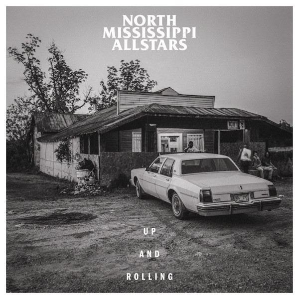 North Mississippi Allstars - Up And RollingNorth-Mississippi-Allstars-Up-And-Rolling.jpg