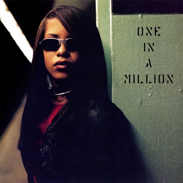 Aaliyah - One In A MillionAaliyah-One-In-A-Million.jpg