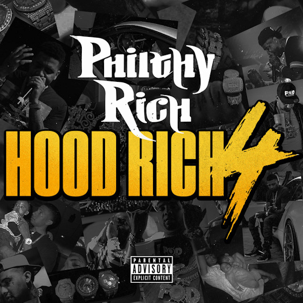 Philthy Rich - Hood Rich 4Philthy-Rich-Hood-Rich-4.jpg