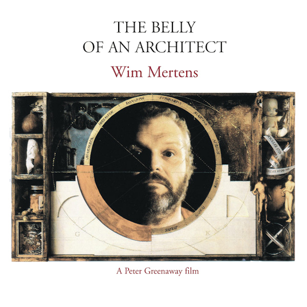 Wim Mertens - The Belly Of An ArchitectWim-Mertens-The-Belly-Of-An-Architect.jpg