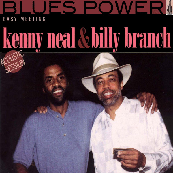 Kenny Neal & Billy Branch - Easy MeetingKenny-Neal-Billy-Branch-Easy-Meeting.jpg