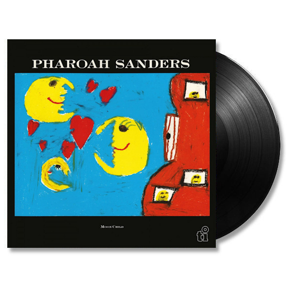 Pharoah Sanders - Moon Child (MOV) -lp-Pharoah-Sanders-Moon-Child-MOV-lp-.jpg