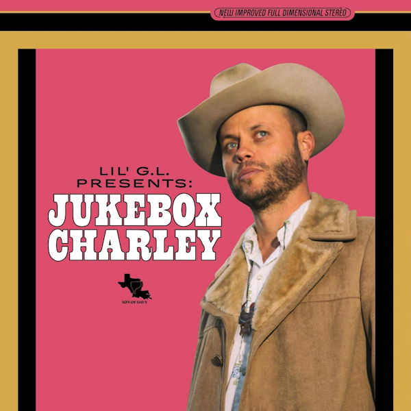 Charley Crockett - Lil' G.L. Presents Jukebox CharleyCharley-Crockett-Lil-G.L.-Presents-Jukebox-Charley.jpg