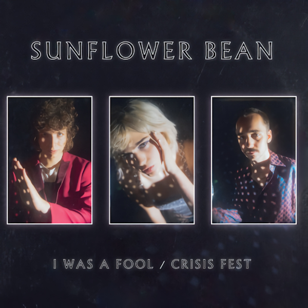 Sunflower Bean - I Was A FoolSunflower-Bean-I-Was-A-Fool.jpg