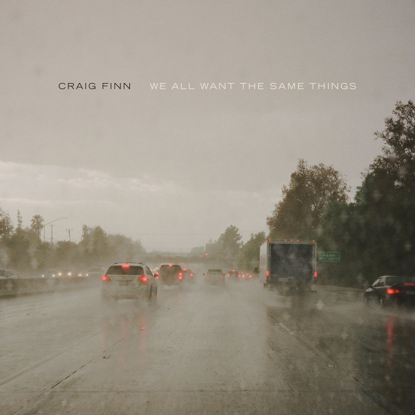 Craig Finn - We All Want The Same ThingsCraig-Finn-We-All-Want-The-Same-Things.jpg