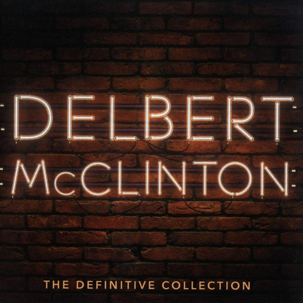 Delbert McClinton - The Definitive Collection -2018-Delbert-McClinton-The-Definitive-Collection-2018-.jpg