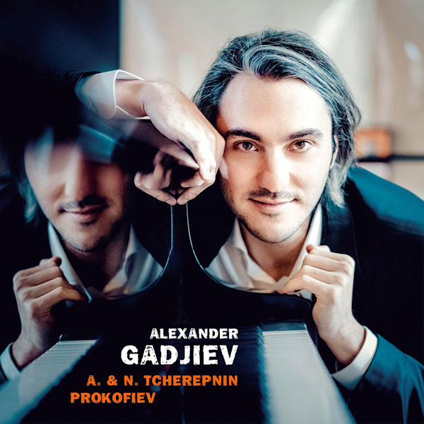 Alexander Gadjiev - A. & N. Tcherepnin / ProkofievAlexander-Gadjiev-A.-N.-Tcherepnin-Prokofiev.jpg