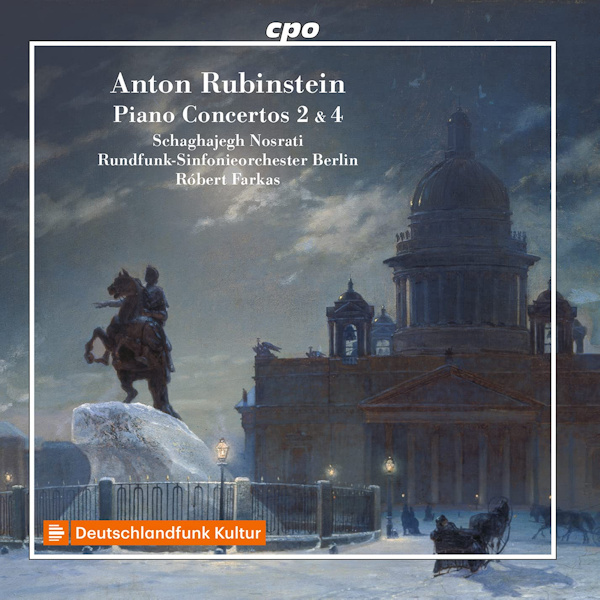 Schaghajegh Nosrati - Anton Rubinstein: Piano Concertos 2 & 4Schaghajegh-Nosrati-Anton-Rubinstein-Piano-Concertos-2-4.jpg