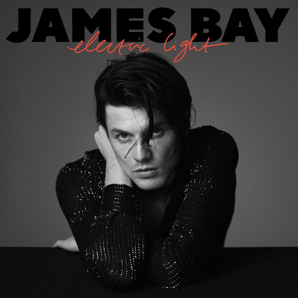 James Bay - Electric LightJames-Bay-Electric-Light.jpg