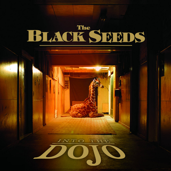 The Black Seeds - Into The DojoThe-Black-Seeds-Into-The-Dojo.jpg