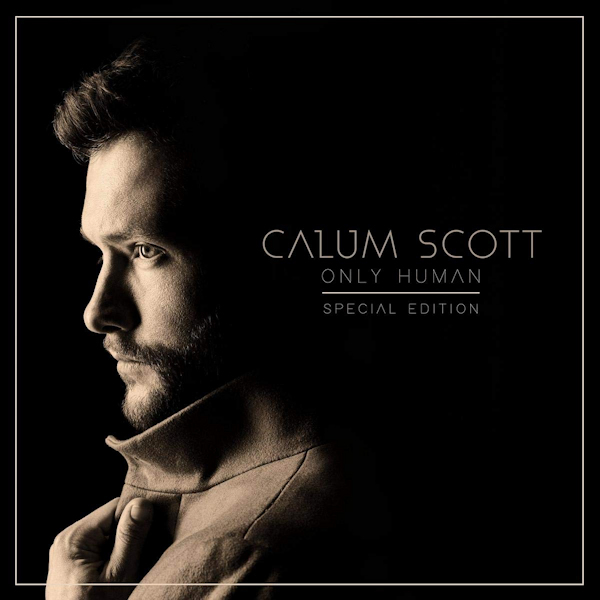 Calum Scott - Only Human -special edition-Calum-Scott-Only-Human-special-edition-.jpg